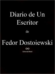 Title: Diario de un Escritor (Seleccion), Author: Fiodor Dostoyevski