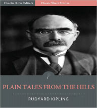 Title: Plain Tales from the Hills (Illustrated), Author: Rudyard Kipling