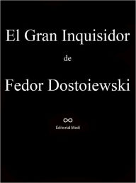 Title: El Gran Inquisidor, Author: Fiodor Dostoievski