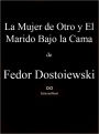 La Mujer de Otro y El Marido Bajo la Cama