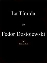 Title: La Timida, Author: Fiodor Dostoievski