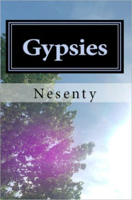 Title: Gypsies: Biography of an Ancient, Author: Nesenty