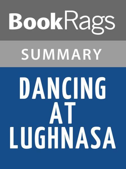 Dancing at Lughnasa by Brian Friel Summary & Study Guide