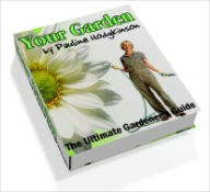 Title: Your Garden The Ultimate Gardeners Guide, Author: Lou Diamond