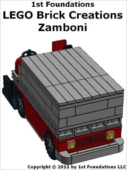1st Foundations LEGO Brick Creations - Instructions for a Zamboni