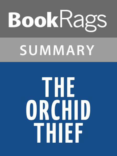 The Orchid Thief by Susan Orlean l Summary & Study Guide