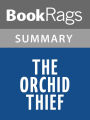 The Orchid Thief by Susan Orlean l Summary & Study Guide