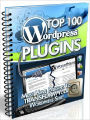 Top 100 Wordpress Plugins - Must Have Plugings to Transform Your Wordpress Site
