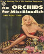 No Orchids For Miss Blandish: A Pulp/Gangsterism Classic By James Hadley Chase!