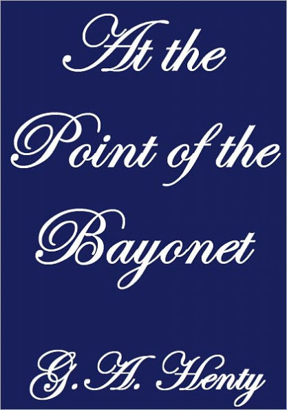 AT THE POINT OF THE BAYONET