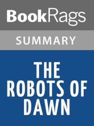 Title: The Robots of Dawn by Isaac Asimov l Summary & Study Guide, Author: BookRags