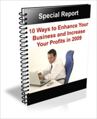 Title: With an Eye Toward Profitability - 10 Ways to Enhance Your Business and Increase Your Profits !, Author: Irwing