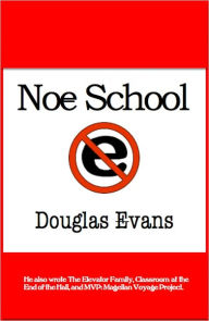 Title: NOE School, Author: Douglas Evans