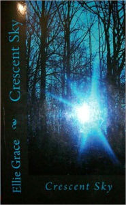 Title: Crescent Sky, Author: Ellie Grace