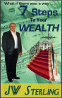 Seven Steps to Your WEALTH