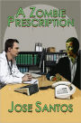 A Zombie Prescription