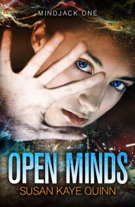 Title: Open Minds (Mindjack Book One), Author: Susan Kaye Quinn