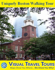 Title: UNIQUELY BOSTON TOUR - A Self-guided Pictorial Walking/Driving Tour., Author: Julie Hatfield