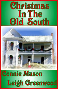 Title: Christmas in the Old South, Author: Connie Mason