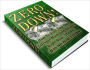 Zero Down - How to Start Your Own Internet Marketing Business Right Now - Today with NO Money Down!