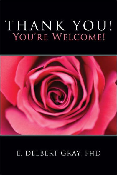 Thank You! You’re Welcome!