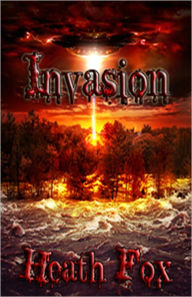 Title: Invasion, Author: Heath Fox