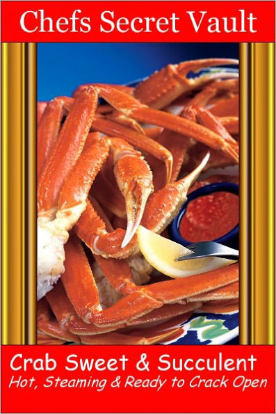 Crab - Sweet & Succulent - Hot, Steaming & Ready to Crack Open
