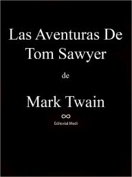Title: Las Aventuras De Tom Sawyer, Author: Mark Twain