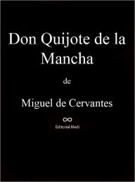 Title: Don Quijote de la Mancha, Author: Miguel De Cervantes Saavedra