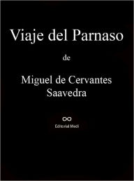 Title: Viaje Del Parnaso, Author: Miguel De Cervantes Saavedra
