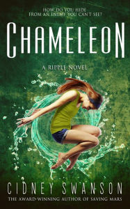 Title: Chameleon, Author: Cidney Swanson