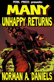 Title: Many Unhappy Returns, Author: Norman A Daniels