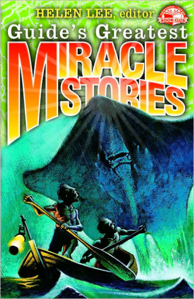 Guide's Greatest Miracle Stories