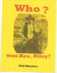 Title: Who was Reverend Terry Riley, Author: Will Rhodes