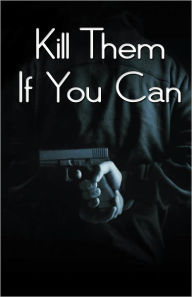 Title: Kill Them If You Can, Author: Amanda Locke