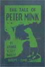 THE TALE OF PETER MINK (Illustrated)