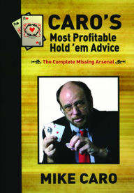 Title: Caro's Most Profitable Hold'em Advise, Author: Mike Caro