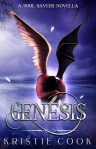 Title: Genesis: A Soul Savers Novella, Author: Kristie Cook