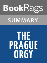 Title: The Prague Orgy by Philip Roth l Summary & Study Guide, Author: BookRags