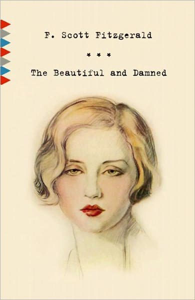 THE BEAUTIFUL AND THE DAMNED by F. Scott Fitzgerald (Bentley Loft ...