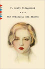 THE BEAUTIFUL AND THE DAMNED by F. Scott Fitzgerald (Bentley Loft Classics Book #32)