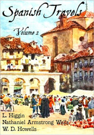 Title: Spanish Travels Volume 2, Author: L. Higgin