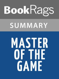 Title: Master of the Game by Sidney Sheldon l Summary & Study Guide, Author: BookRags