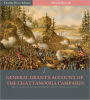 Official Records of the Union and Confederate Armies: General Ulysses S. Grant's Account of the Chattanooga Campaign (Illustrated)