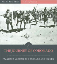 Title: The Journey of Coronado, Author: Francisco Vazquez De Coronado