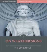 Title: Concerning Weather Signs (De Signis), Author: Theophrastus