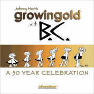 Title: Growing Old With B.C. (Graphic Novel), Author: Johnny Hart