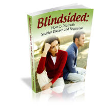 Title: Blindsided: How to Deal With the Sudden Shock of Divorce and Separation, Author: Julius Hope