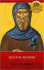 Life of St. Anthony (Vita S. Antoni) [Illustrated]