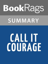 Title: Call it Courage by Armstrong Sperry Summary & Study Guide, Author: BookRags